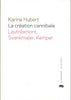 La Creation Canibale: Svankmajer Lautreamont Et Kemper
