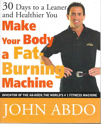 Make Your Body a Fat Burning Machine - Front