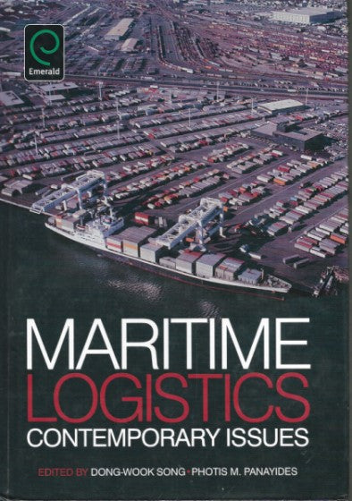 Maritime Logistics: Contemporary Issues