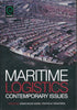 Maritime Logistics: Contemporary Issues