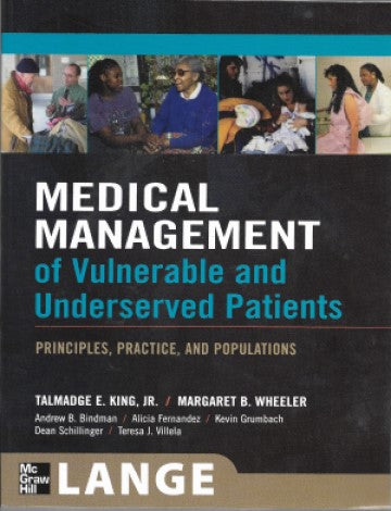Medical Management of Vulnerable and Underserved Patients
