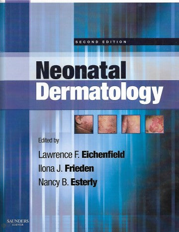 Neonatal Dermatology (2nd Edition)