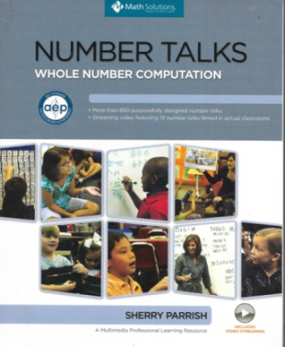 Number Talks: Helping Children Build Mental Math and Computation Strategies