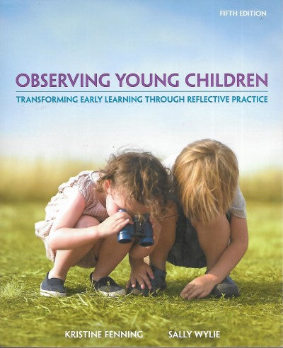 Observing Young Children: Transforming Early Learning through Reflecti ...