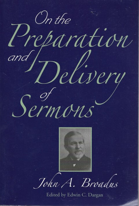 On the Preparation and Delivery of Sermons - Front cover