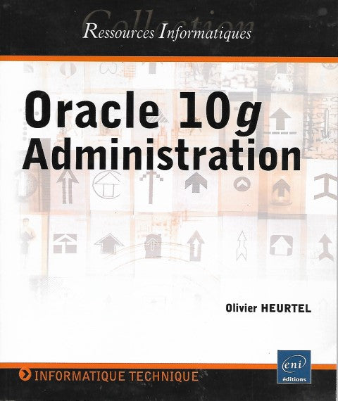 Oracle 10g - Administration - Front cover