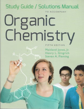 Study Guide and Solutions Manual for Organic Chemistry