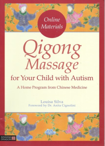 Qigong Massage for Your Child with Autism: