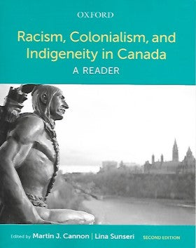 Racism, Colonialism, and Indigeneity in Canada
