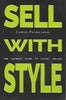 SELL WITH STYLE: The ultimate guide to luxury selling