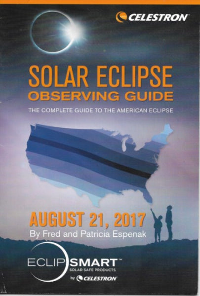 Celestron Solar Eclipse Observing Guide August 21, 2017