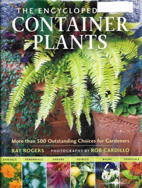 The Encyclopedia of Container Plants: