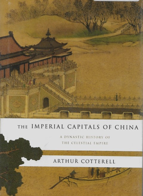The Imperial Capitals of China: 