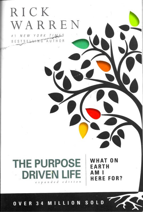 The Purpose Driven Life: What on Earth Am I Here