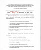 The Truth about Cancer: Everything You Need to Know about Cancer's History, Treatment, and Prevention