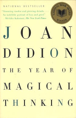 The Year of Magical Thinking