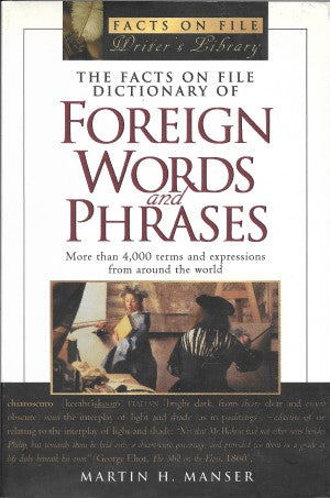 The Facts on File Dictionary of Foreign Words and Phrases