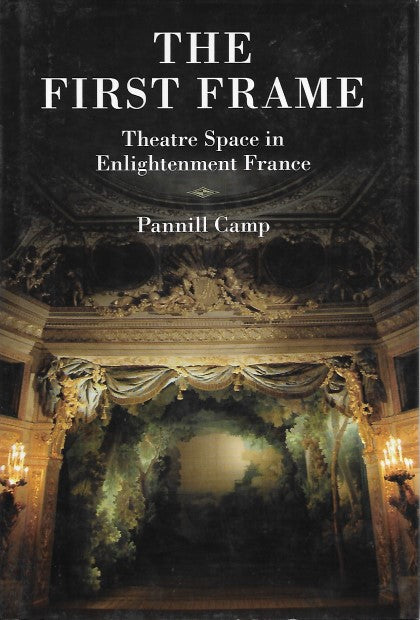 The First Frame Theatre Space in Enlightenment France - Front