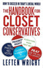 The Handbook for Closet Conservatives