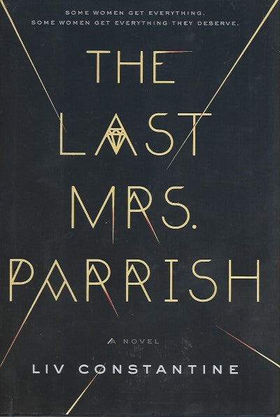 The Last Mrs. Parrish: A Novel