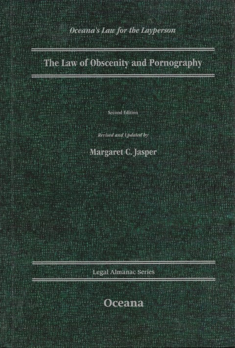 The Law of Obscenity and Pornography