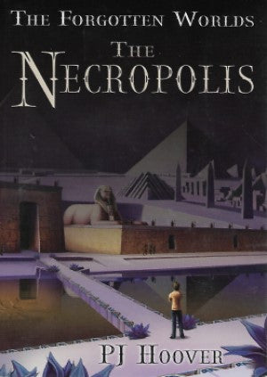 The Necropolis (Forgotten Worlds)