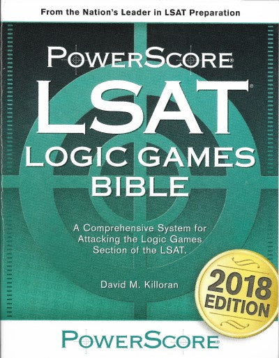 The Powerscore LSAT Logic Games Bible 2018