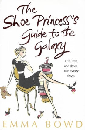 The Shoe Princess's Guide to the Galaxy