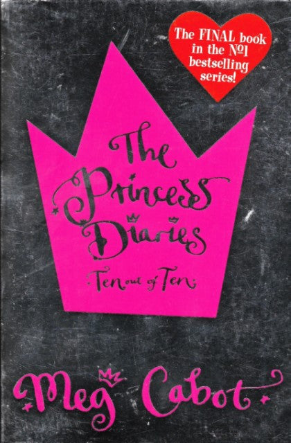 The Princess Diaries: Ten Out of Ten (Unabridged Edition)