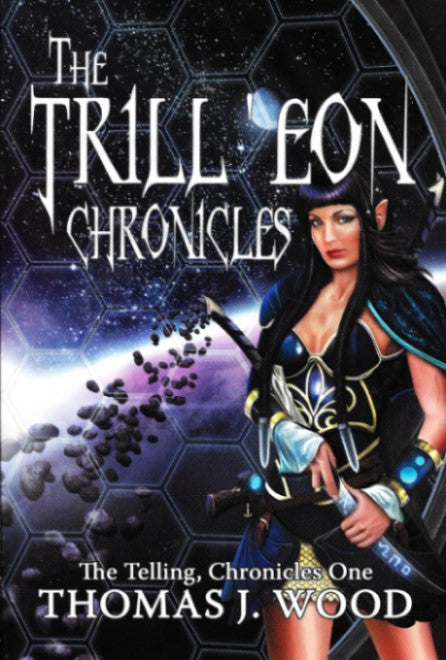 The Trill'eon Chronicles: The Telling-Chronicles One