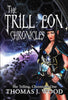 The Trill'eon Chronicles: The Telling-Chronicles One