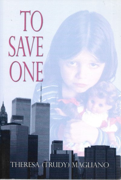 To Save One - Front Cover
