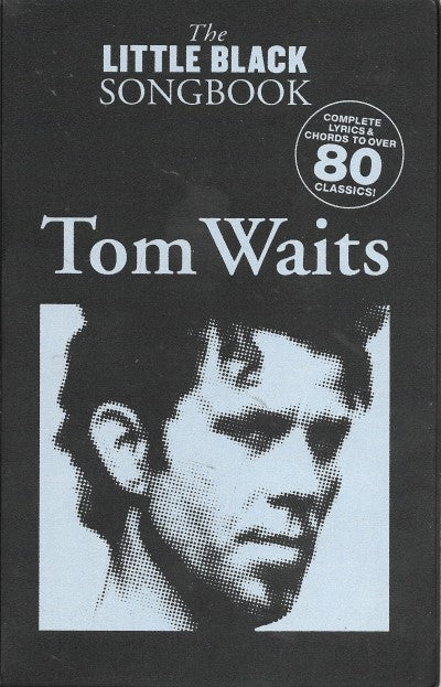 Tom Waits - The Little Black Songbook - Front Cover