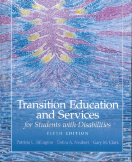 Transition Education and Services for Students with Disabilities, 5th Edition