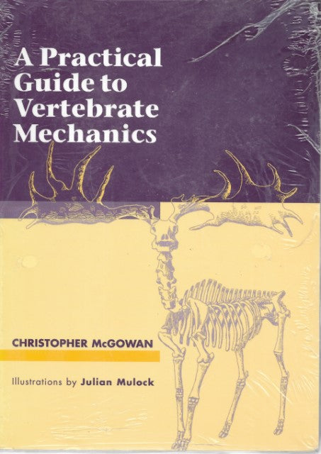 A Practical Guide to Vertebrate Mechanics