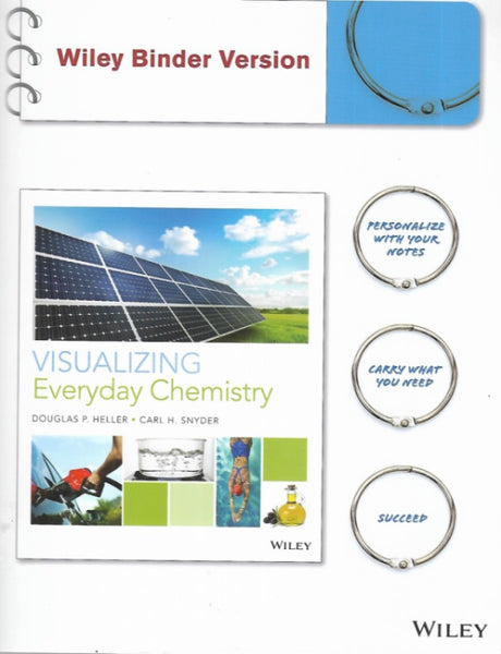 Visualizing Everyday Chemistry, Binder Ready Version (Visualizing Series)
