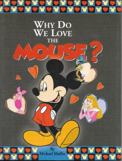 Why Do  We Love the Mouse?