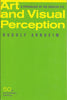 Art and Visual Perception: A Psychology of the Creative Eye
