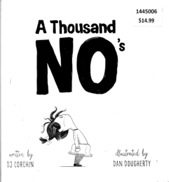 A Thousand No's: A Growth Mindset Story of Grit, Resilience, and Creativity