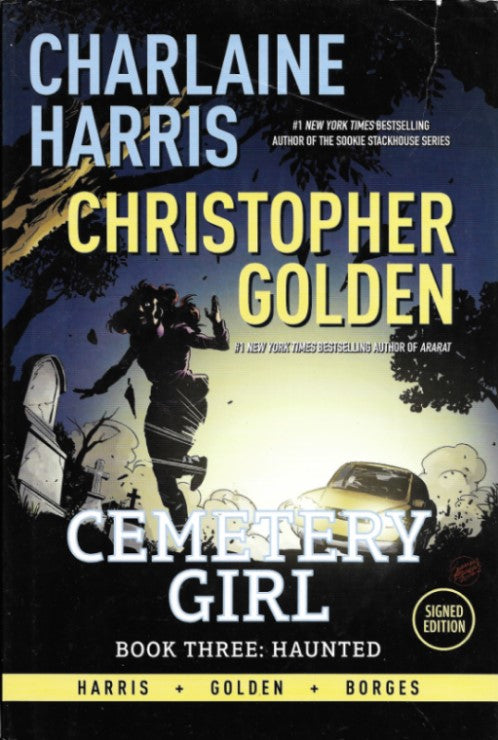 Charlaine Harris Cemetery Girl Book Three: Haunted