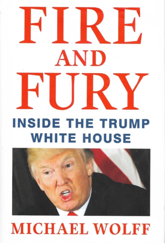 Fire and Fury: Inside the Trump White House - Condition Good