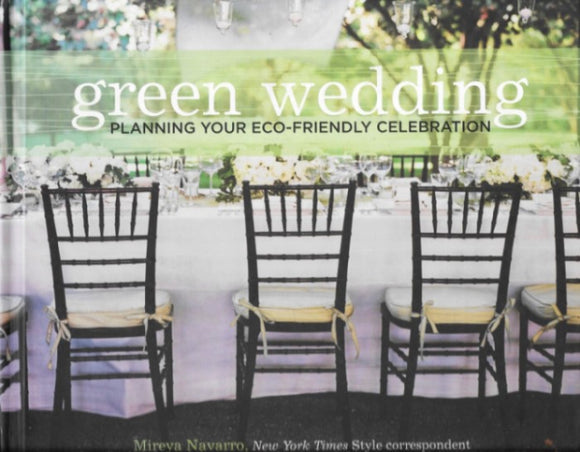 Green Wedding: Planning Your Eco-Friendly Celebration - Condition very good