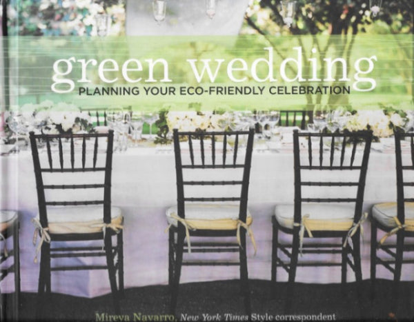 Green Wedding: Planning Your Eco-Friendly Celebration - Condition very good