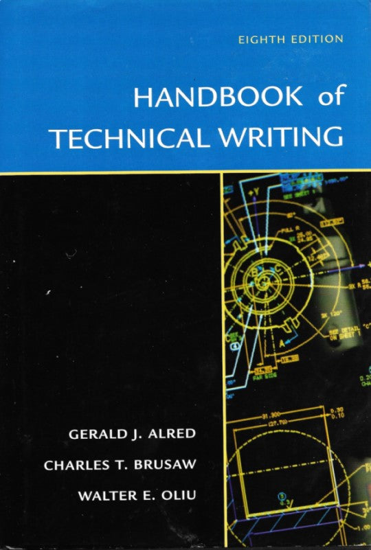 The Handbook of Technical Writing, Eighth Edition - condition very good