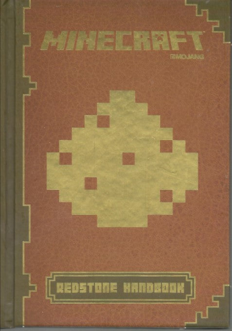 Minecraft: Redstone Handbook: An Official Mojang Book