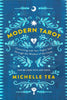 Modern Tarot: Connecting with Your Higher Self through the Wisdom of the Cards