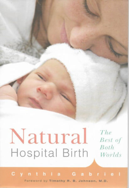 Natural Hospital Birth: The Best of Both Worlds