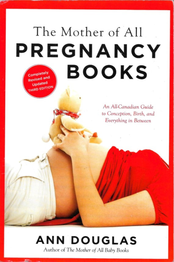 The Mother Of All Pregnancy Books, 3rd Edition