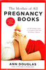 The Mother Of All Pregnancy Books, 3rd Edition