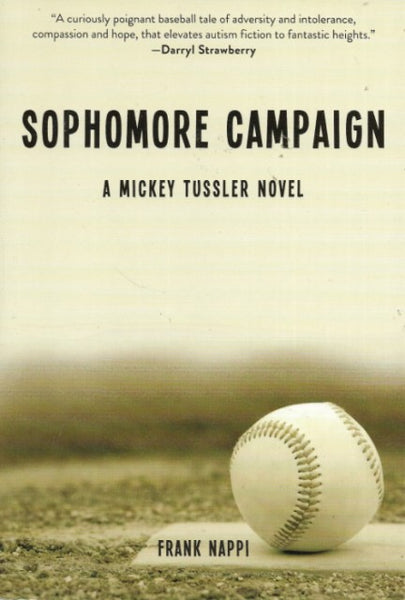 Sophomore Campaign: A Mickey Tussler Novel